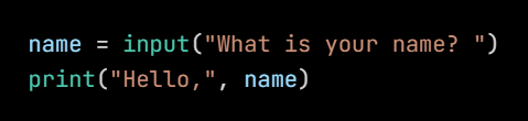 Python code from the lesson, beginning name = input("What is your name? ")