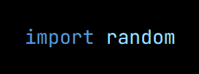 Python code from the lesson, beginning import random
