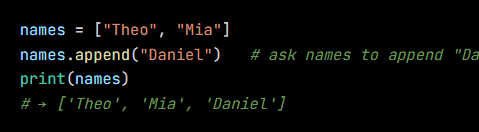 Python code from the lesson, beginning names = ["Theo", "Mia"]