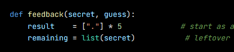 Python code from the lesson, beginning def feedback(secret, guess):