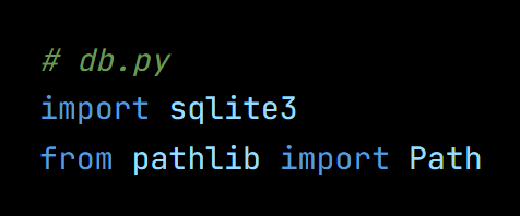 Python code from the lesson, beginning # db.py