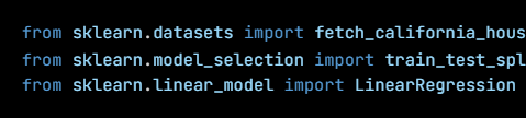 Python code from the lesson, beginning from sklearn.datasets import fetch_california_housing
