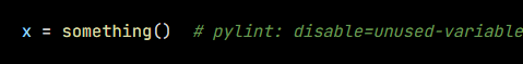 Python code from the lesson, beginning x = something()  # pylint: disable=unused-variable   (inline