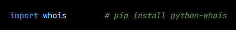 Python code from the lesson, beginning import whois        # pip install python-whois