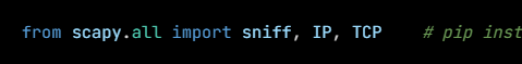 Python code from the lesson, beginning from scapy.all import sniff, IP, TCP    # pip install scapy 