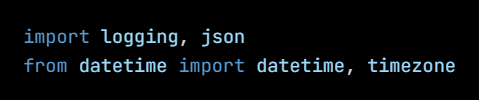 Python code from the lesson, beginning import logging, json
